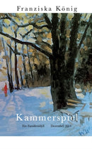 Kammerspiel : Familienidyll Dezember 2014-9783740766573