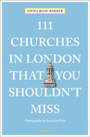 111 Churches in London That You Shouldn''t Miss