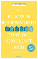 111 Places in Bournemouth That You Shouldn't Miss-9783740811662