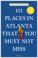 111 Places in Atlanta That You Must Not Miss-9783740818876
