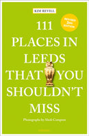 111 Places in Leeds That You Shouldn't Miss-9783740820596