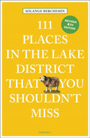 111 Places in the Lake District That You Shouldn''t Miss