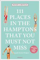 111 Places in the Hamptons That You Must Not Miss-9783740825706