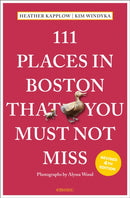 111 Places in Boston That You Must Not Miss-9783740826550