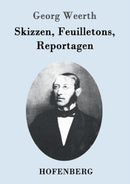 Skizzen, Feuilletons, Reportagen-9783743706873