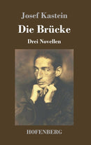 Die Brucke : Drei Novellen-9783743726079