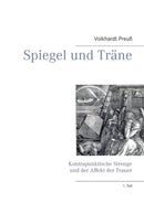Spiegel und Trane : Kontrapunktische Strenge und der Affekt der Trauer-9783746032368
