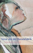 Verse aus der Barockfabrik : Lyrikanthologie-9783748101482