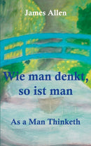 Wie man denkt, so ist man : As a Man Thinketh-9783748172833