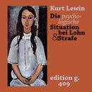 Die psychologische Situation bei Lohn und Strafe : Eine feldpraktische Studie 1931-9783750422346