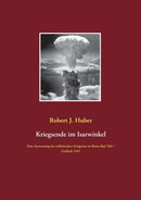 Kriegsende im Isarwinkel : Eine Auswertung der militarischen Ereignisse im Raum Bad Tolz / Gai?ach 1945-9783751919661
