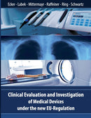 Clinical Evaluation and Investigation of Medical Devices under the new EU-Regulation-9783751937665