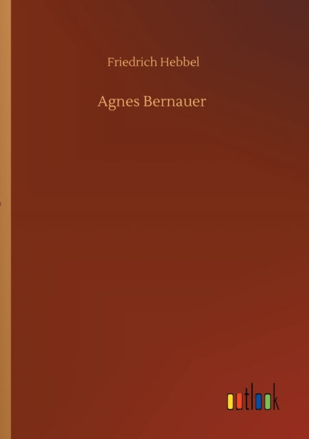 Agnes Bernauer-9783752300376