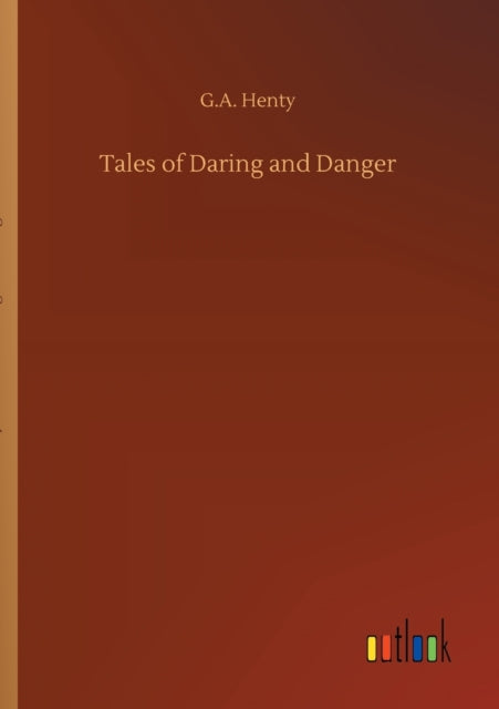 Tales of Daring and Danger-9783752303445