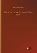 The Art of Poetry. An Epistle To the Pisos-9783752304411