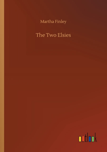 The Two Elsies-9783752307252