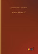 The Golden Calf-9783752308129