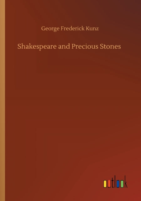 Shakespeare and Precious Stones-9783752309157