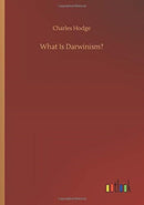 What Is Darwinism?