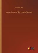 Joan of Arc of the North Woods-9783752316322