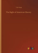 The Right of American Slavery