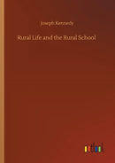 Rural Life and the Rural School