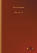 Due North