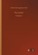 The Infidel : Volume 1-9783752326147