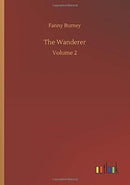 The Wanderer : Volume 2-9783752329865