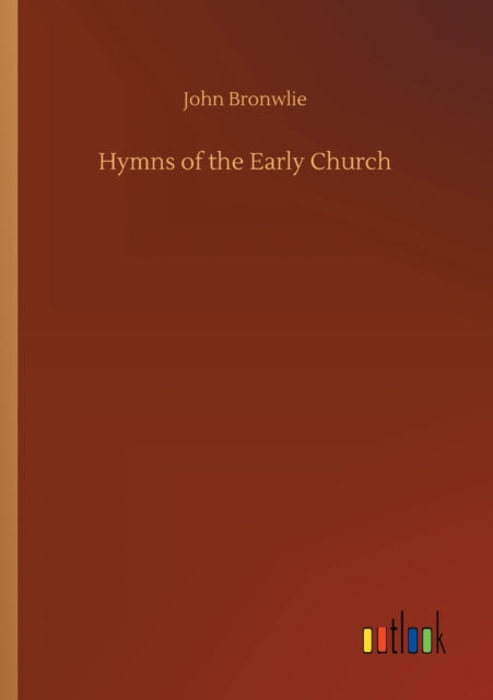 Hymns of the Early Church-9783752338553