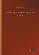 The History of the Revolutions of Portugal-9783752340280