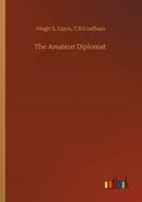 The Amateur Diplomat-9783752347371