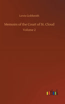 Memoirs of the Court of St. Cloud : Volume 2-9783752354560