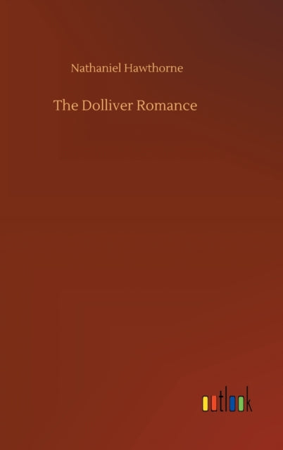 The Dolliver Romance-9783752357103