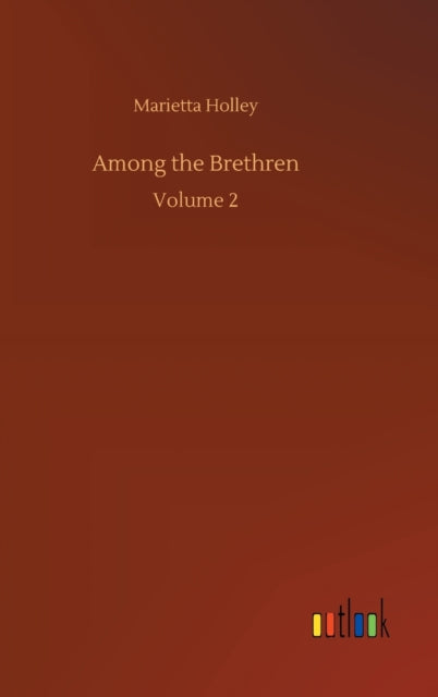 Among the Brethren : Volume 2-9783752358872
