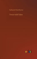 Twice-told Tales-9783752361742