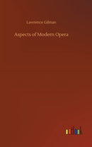 Aspects of Modern Opera