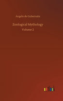 Zoological Mythology : Volume 2-9783752385410
