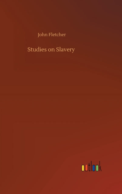 Studies on Slavery-9783752399349