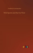 Wild Sports and the Far West-9783752402360
