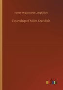 Courtship of Miles Standish-9783752410631