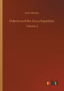 Diderot and the Encyclopaedists : Volume 2-9783752411409