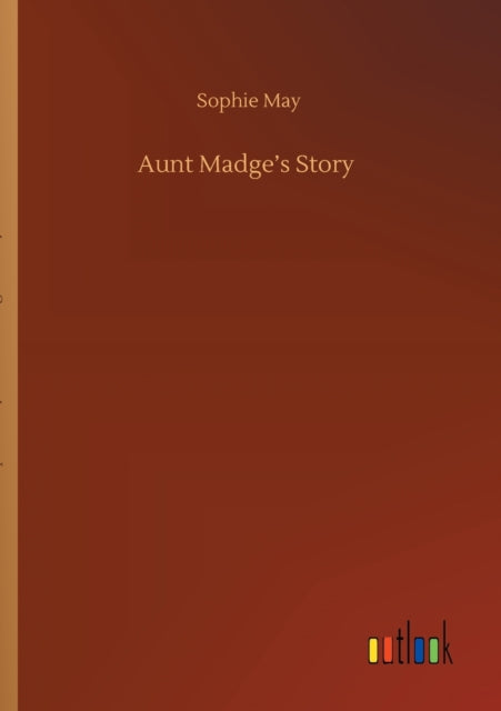 Aunt Madge's Story-9783752412031