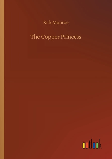 The Copper Princess-9783752412512
