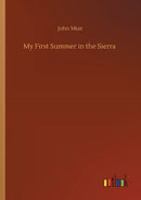 My First Summer in the Sierra-9783752414073