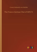 The Franco-German War of 1870-71-9783752415230