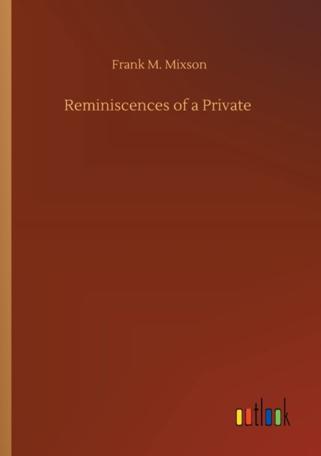 Reminiscences of a Private-9783752417098