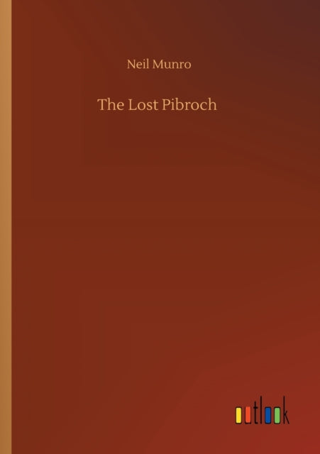 The Lost Pibroch-9783752417890