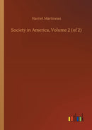 Society in America, Volume 2 (of 2)