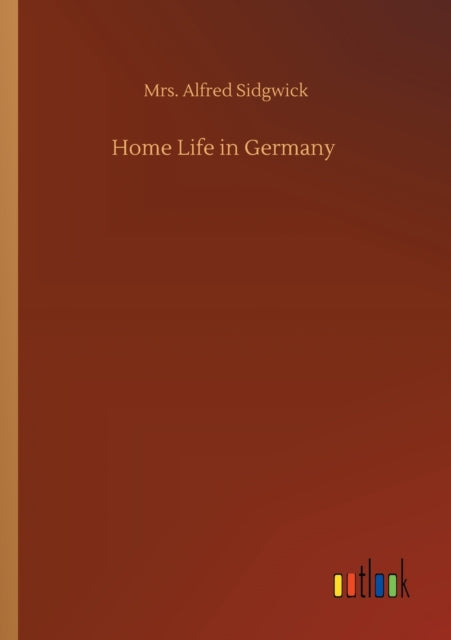 Home Life in Germany-9783752424218